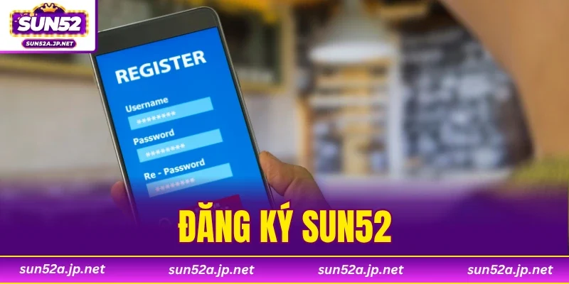 Đăng Ký SUN52