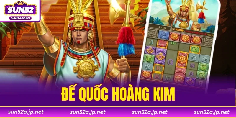 Đế Quốc Hoàng Kim