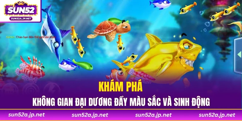 Khám phá không gian đại dương đầy màu sắc và sinh động