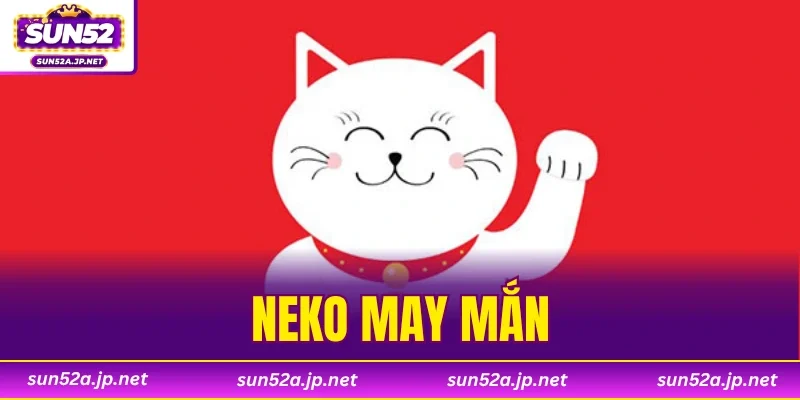 Neko May Mắn