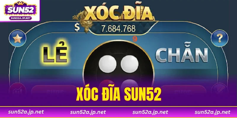 Xóc Đĩa SUN52